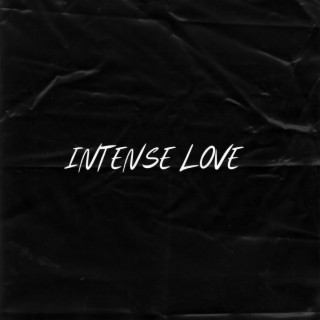 Intense love