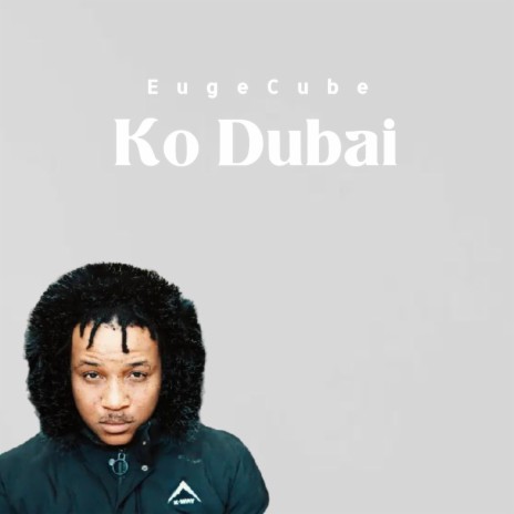 Ko Dubai | Boomplay Music