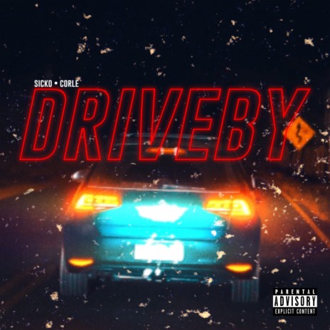 Driveby ft. 1800corle | Boomplay Music