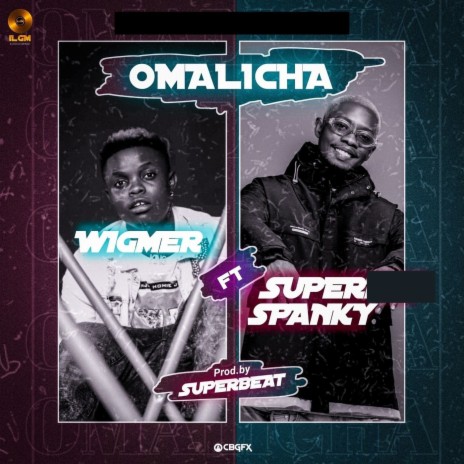 Omalicha ft. Super Spanky | Boomplay Music