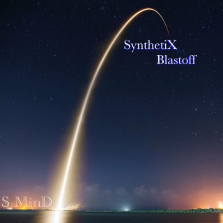 SynthetiX Blastoff