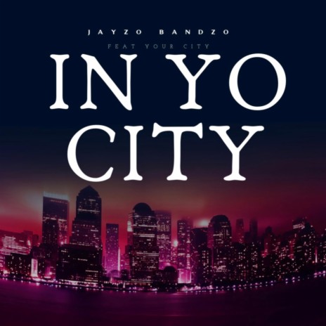IN YO CITY | Boomplay Music