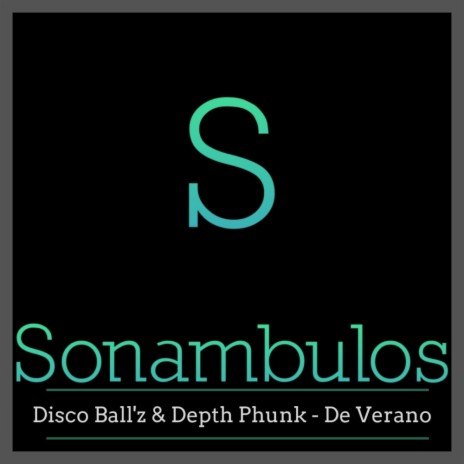 De Verano (Original Mix) ft. Depth Phunk | Boomplay Music