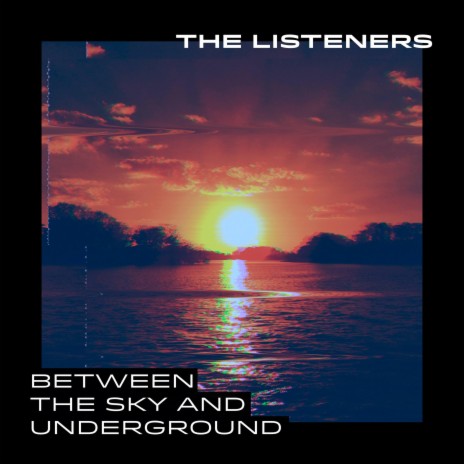 Between the Sky and Underground | Boomplay Music