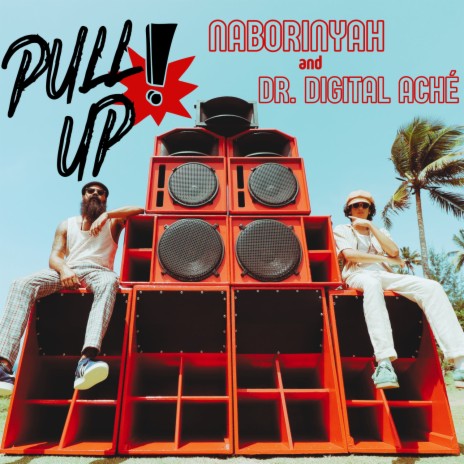 Pull Up! ft. Dr. Digital Aché | Boomplay Music