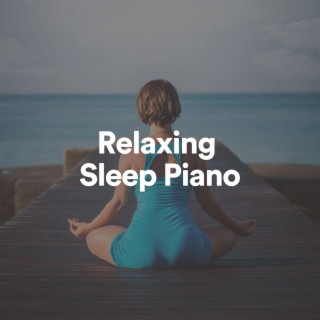 Relaxing Sleep Piano