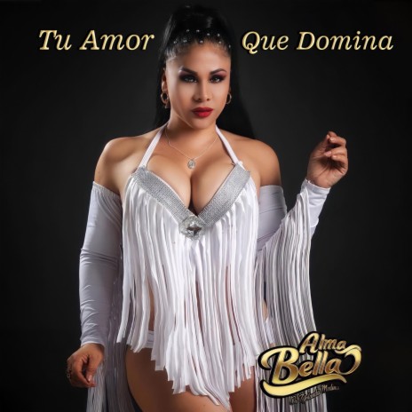 TU AMOR QUE DOMINA | Boomplay Music