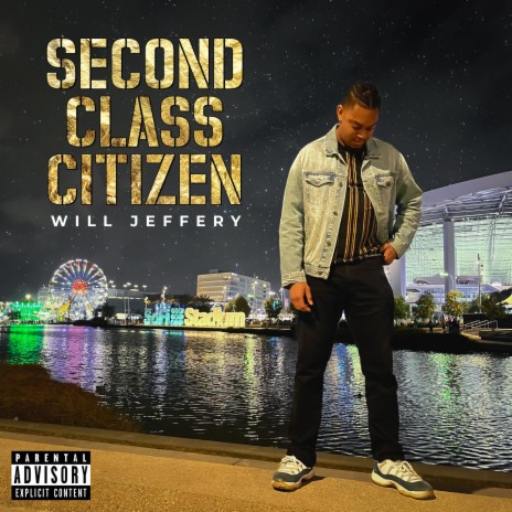 Second Class Citizen | Boomplay Music