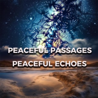 Peaceful Passages