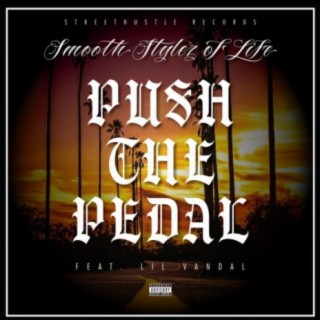 Push The Pedal (feat. Lil Vandal)