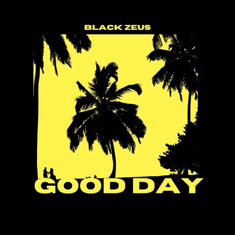 Good Day | Boomplay Music