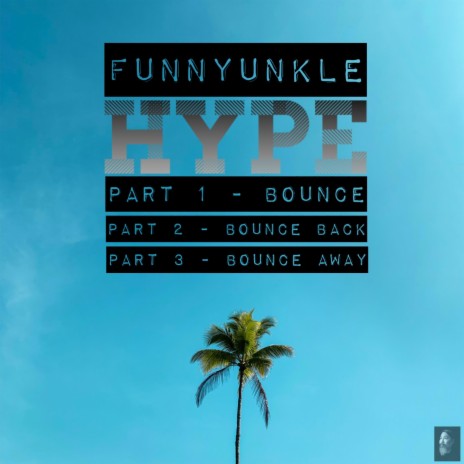 HYPE (Part 2 - Bounce Back) | Boomplay Music