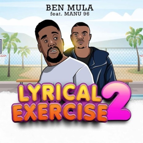 Lyrical Exercise Pt. 2 (feat. Manu 96) | Boomplay Music