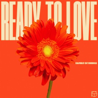 Ready To Love lyrics | Boomplay Music