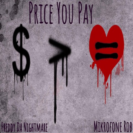 Price You Pay (feat. Mikrofone Rob) | Boomplay Music