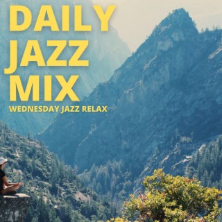 Wednesday Jazz Relax