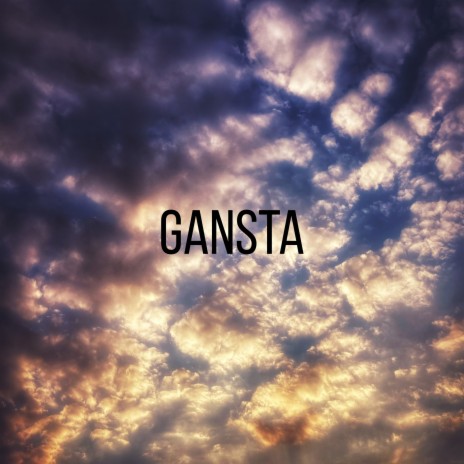 Gansta | Boomplay Music