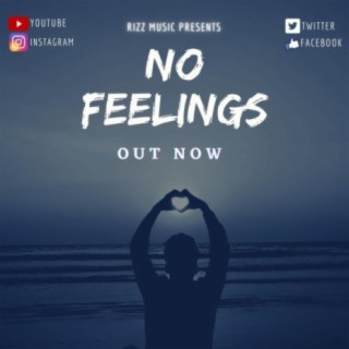 No Feelings lyrics | Boomplay Music