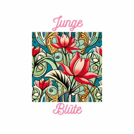 Junge Blüte | Boomplay Music