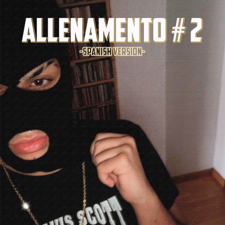 Allenamento #2 (Spanish Version) ft. Luay | Boomplay Music