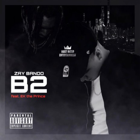 B2 (feat. EK the Prince) | Boomplay Music