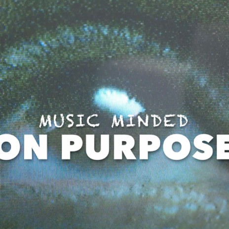 On Purpose | Boomplay Music