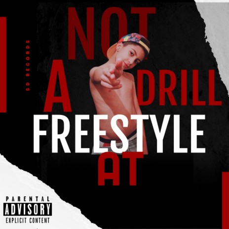 Not a Drill Freestyle ft. SD PROD | Boomplay Music