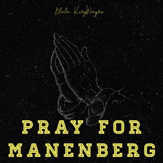 Pray For Manenberg