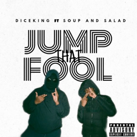 Jump That Fool ft. Soup And Salad | Boomplay Music