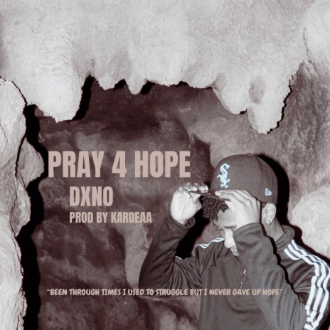 Pray 4 Hope | Boomplay Music