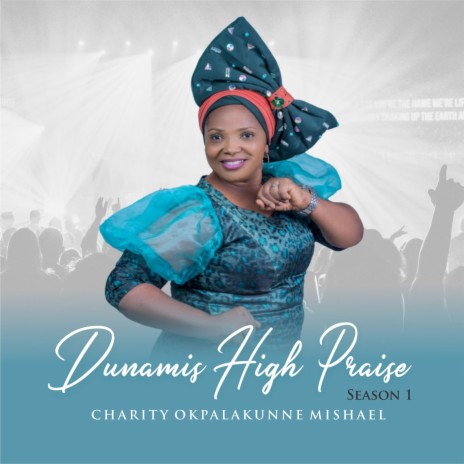 Dunamis High Praise (Season 1) | Boomplay Music