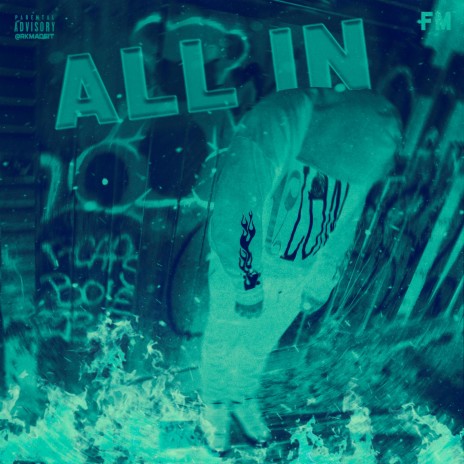 All In (FM) | Boomplay Music