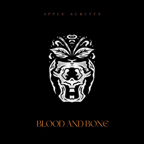 Blood and Bone | Boomplay Music