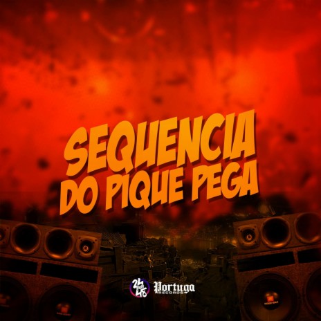 Sequência do Pique Pega ft. DJ KLP OFC, MC Flavinho & Mc Galaxia | Boomplay Music