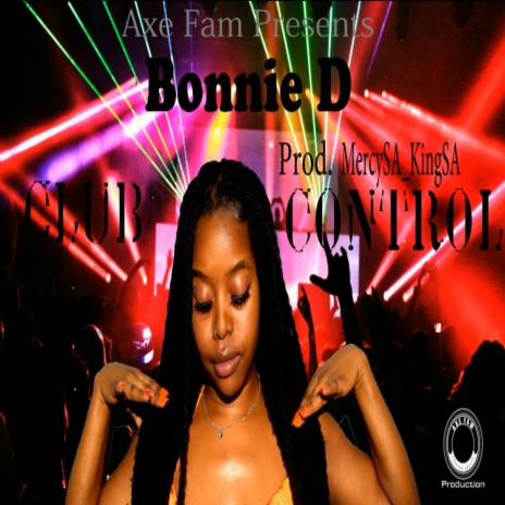 Club Control ft. Bonnie D | Boomplay Music