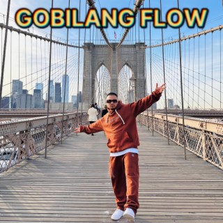 Gobilang Flow (New York Freestyle)