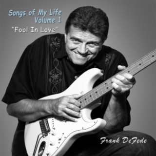 Songs of My Life Volume 1, Fool In Love