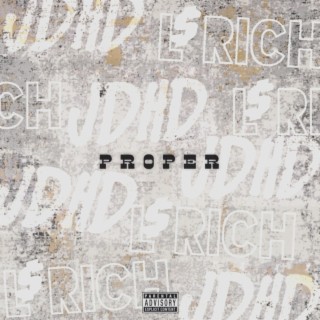 Proper ft. Jdhd. lyrics | Boomplay Music