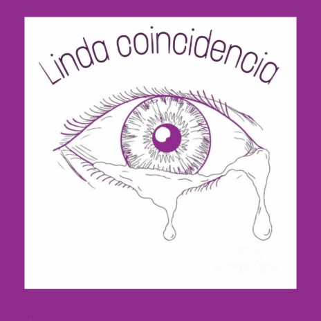 Linda Coincidencia | Boomplay Music