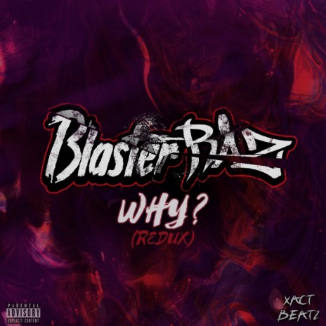 Why? (Redux) | Boomplay Music