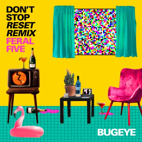 Don't Stop (Feral Five Reset Remix) | Boomplay Music