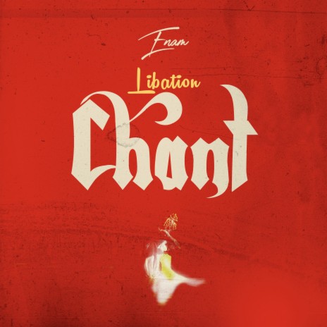 Libation Chant | Boomplay Music
