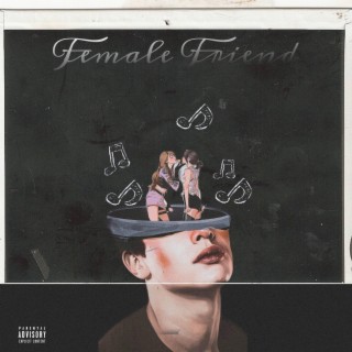 Female Friend (Rent Free) lyrics | Boomplay Music