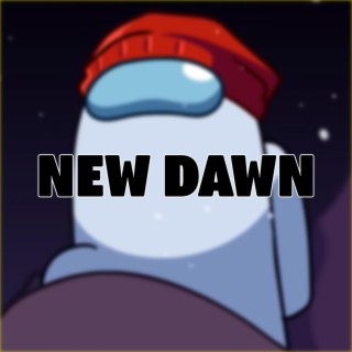 New Dawn lyrics | Boomplay Music