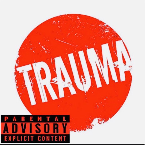 TRAUMA | Boomplay Music