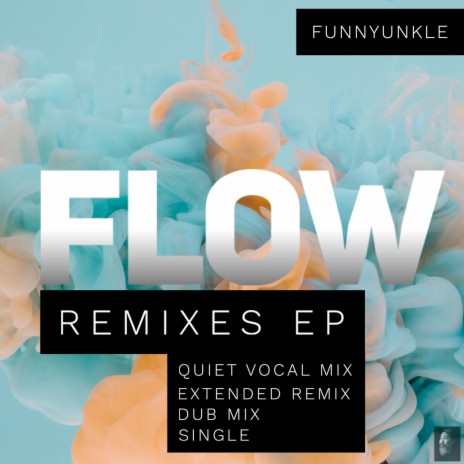 Flow (Quiet Vocal Mix) | Boomplay Music