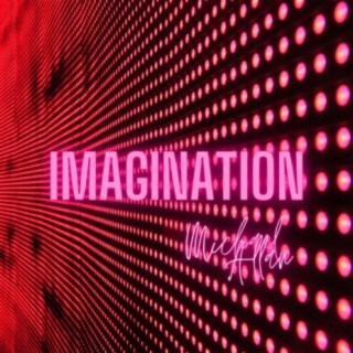 Imagination