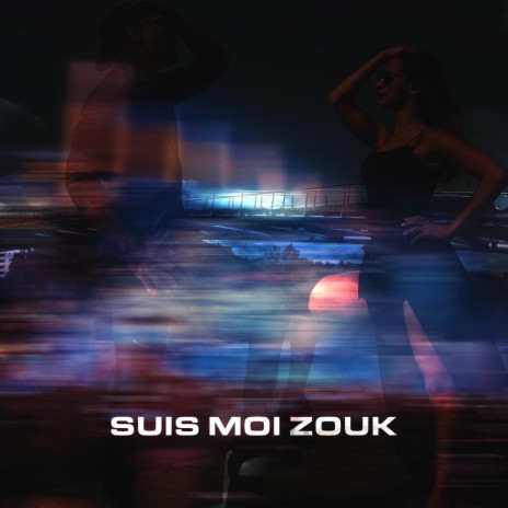 Suis Moi Zouk | Boomplay Music