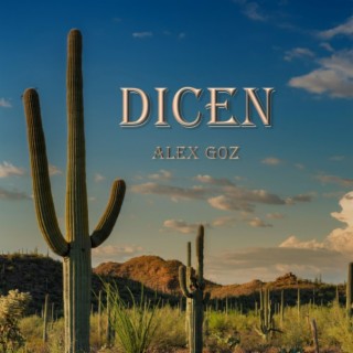 Dicen lyrics | Boomplay Music