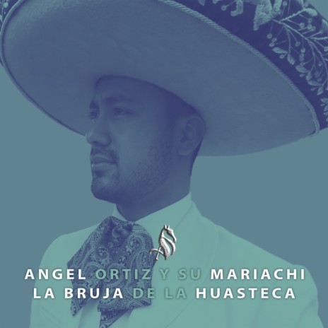 La Bruja de la Huasteca | Boomplay Music